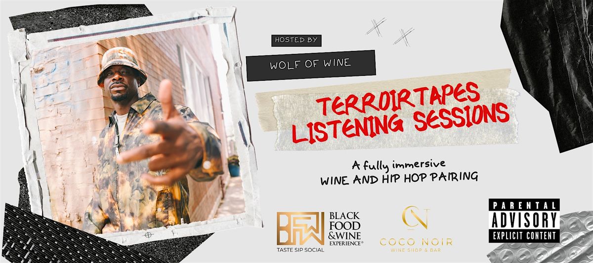 Wine and Hip Hop Terroir Tapes Listening Sessions