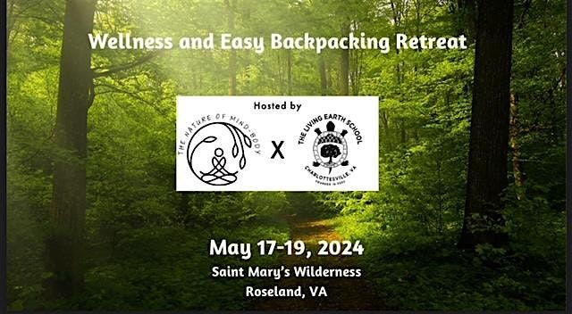 Wellness and Easy Backpacking Retreat