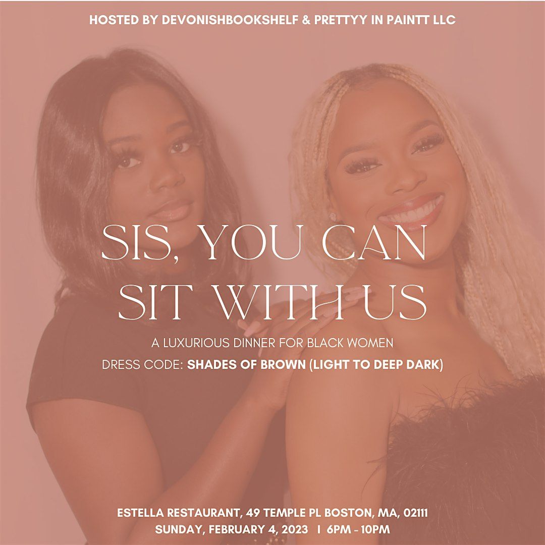 Sis, You Can Sit With Us: A Luxurious Networking Dinner For Black Women