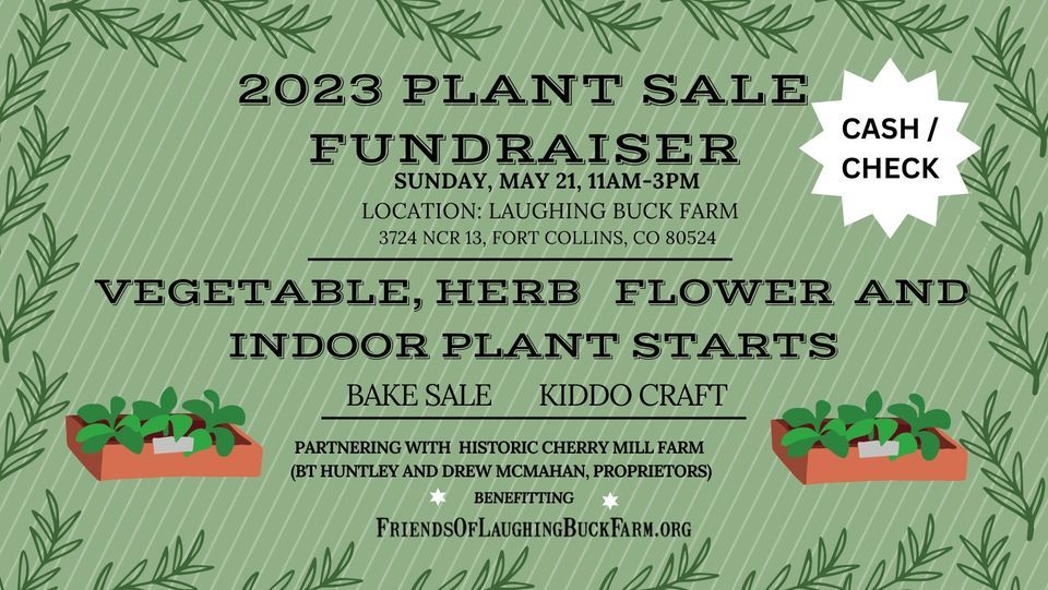 2023  PLANT SALE FUNDRAISER benefitting Friends of Laughing Buck Farm