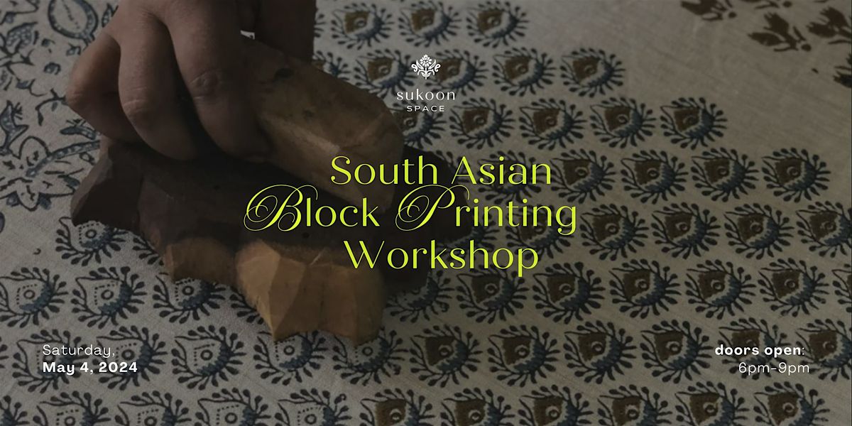 South Asian Block Printing Workshop: Make your own Tote-bag!