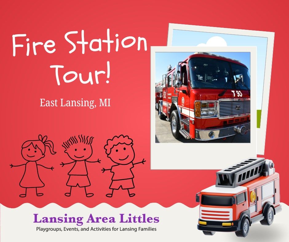 Fire Station Tour! - East Lansing