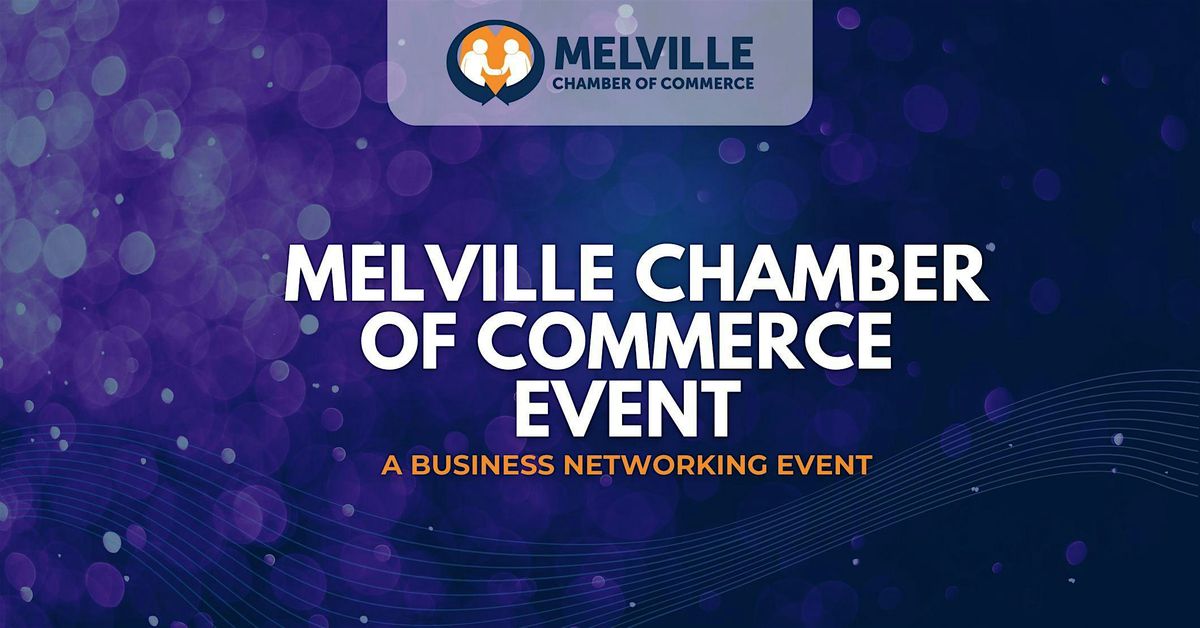 Long Island\u2019s Economic Outlook 2025: Melville Chamber of Commerce Event