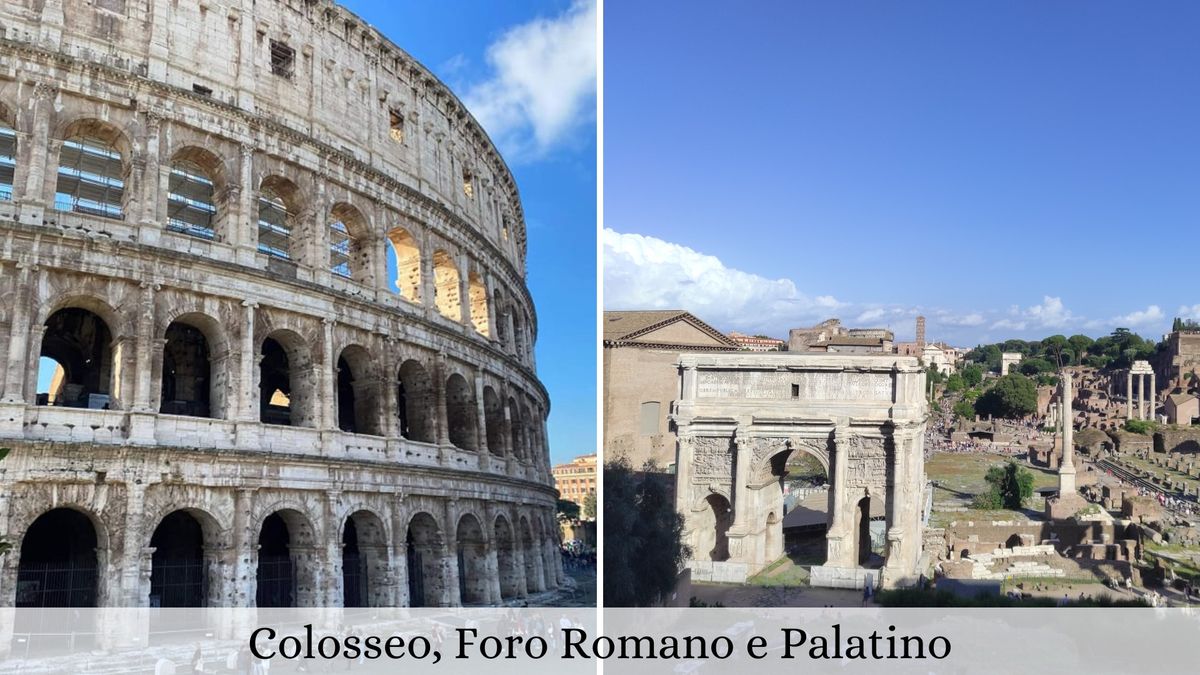 Colosseo, Foro Romano e Palatino