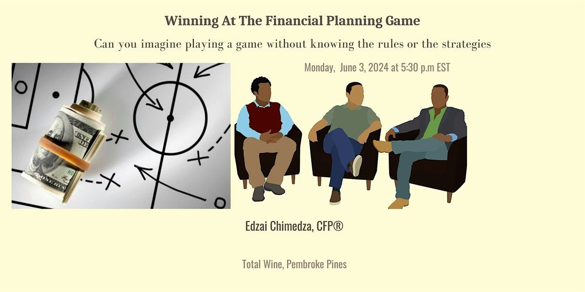 Winning At The Financial Planning Game