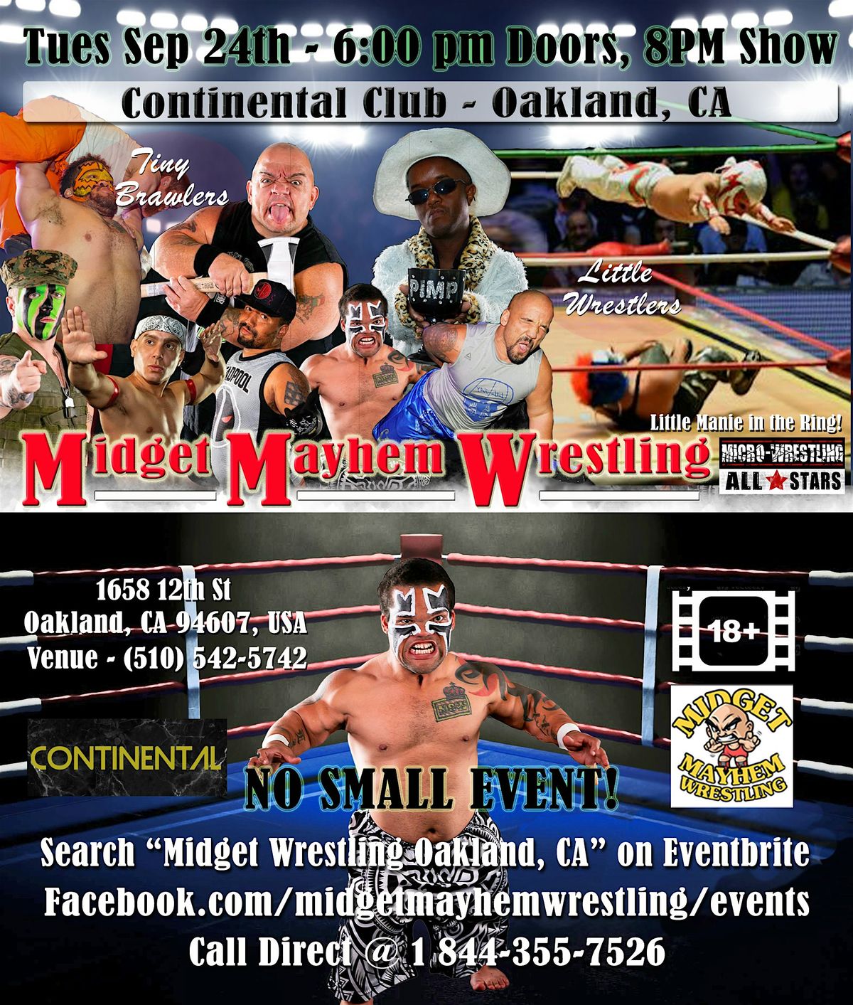 Midget Mayhem Wrestling Goes Wild!  Oakland CA 18+