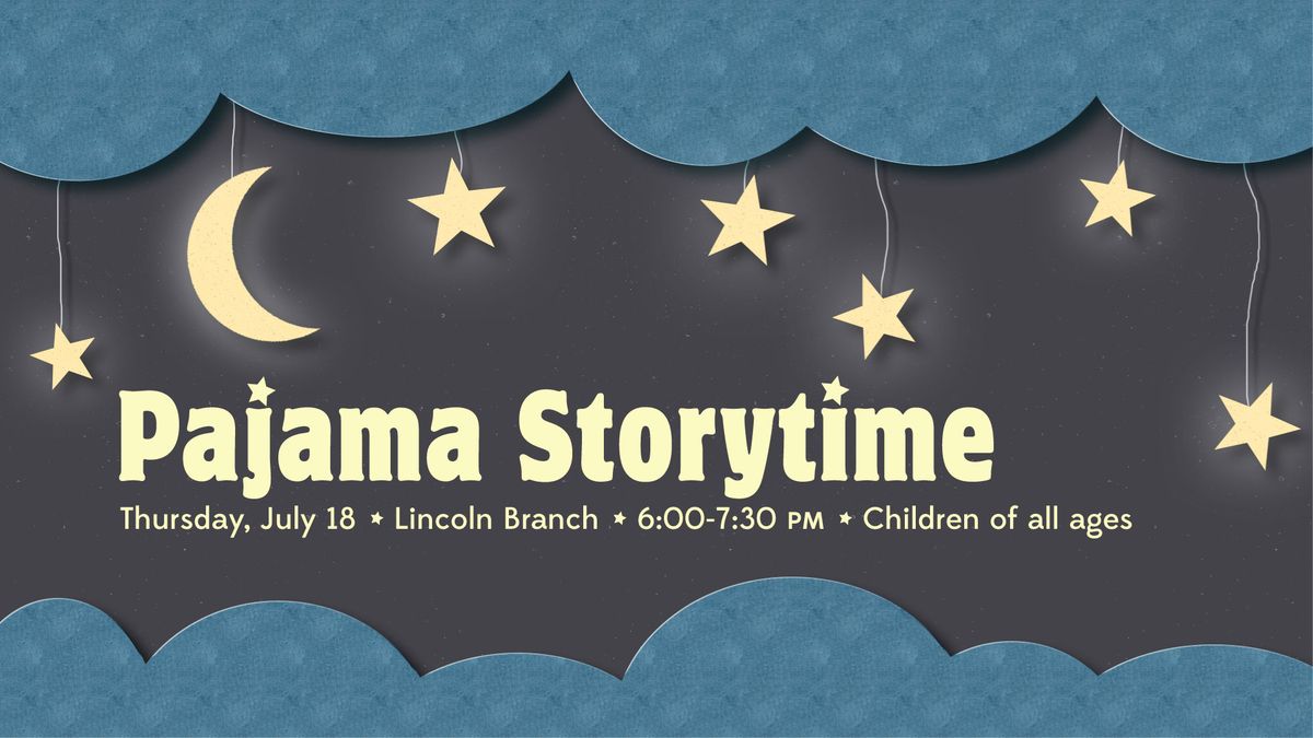 Kids Night Out ~ Pajama Storytime @ Lincoln Branch 