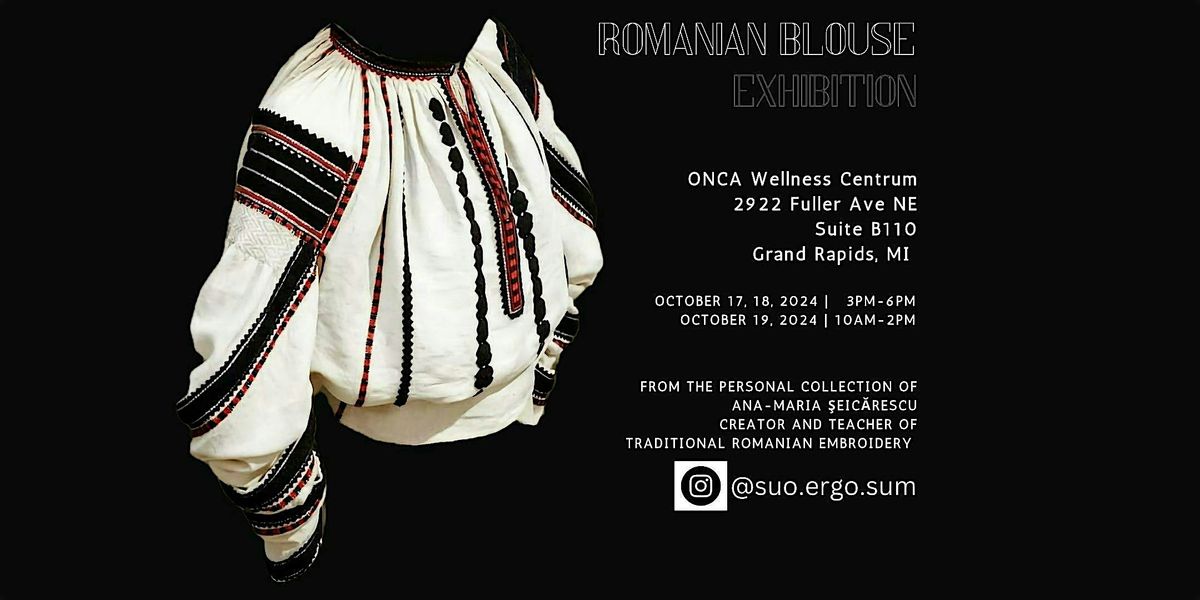 Romanian Blouse Exhibition in Grand Rapids, MI