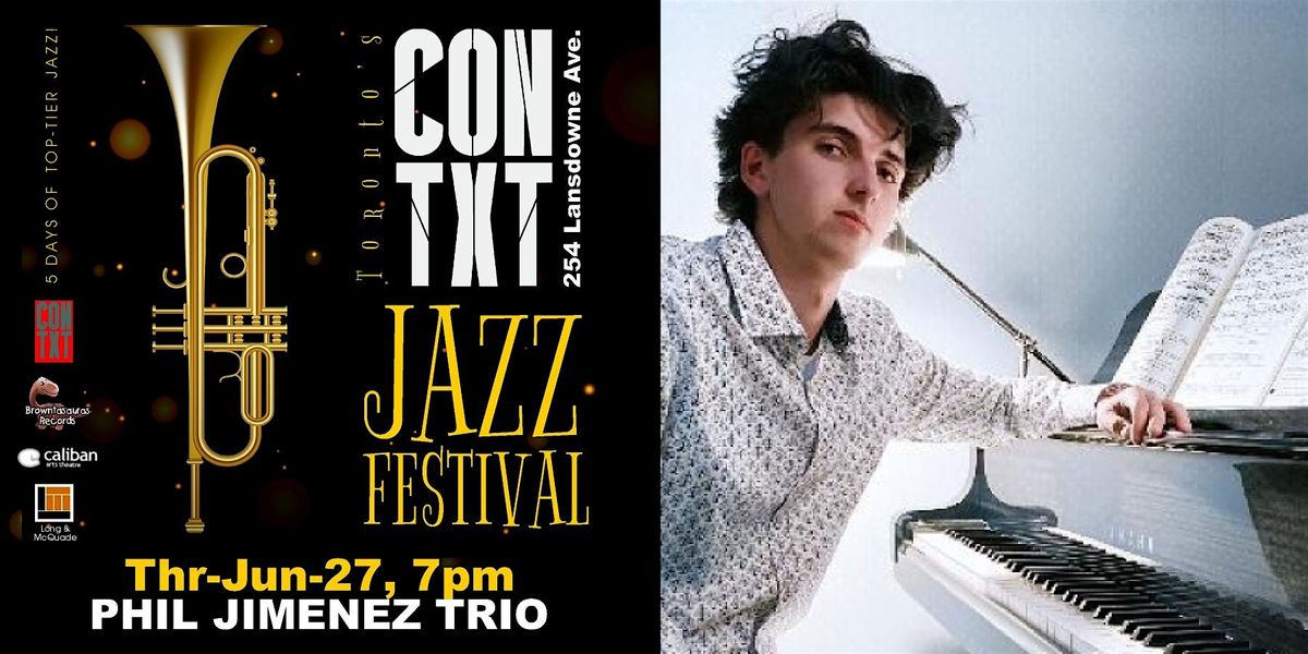 Phil Jimenez Trio - Classic Jazz - CONTXT Jazz Festival