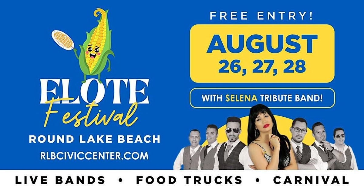 Elote Festival, Village of Round Lake Beach Cultural and Civic Center