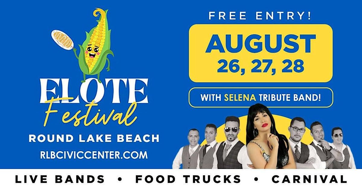 Elote Festival Village Of Round Lake Beach Cultural And Civic Center elote-festival-village-of-round-lake-beach-cultural-and-civic-center