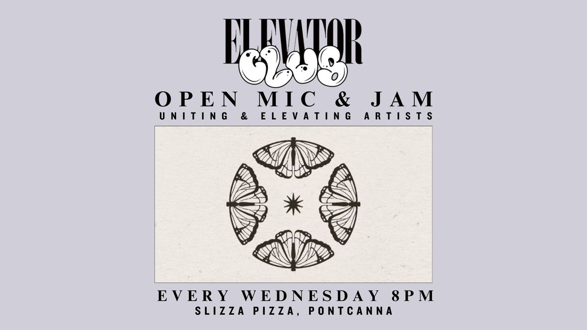 ELEVATOR CLUB OPEN MIC & JAM