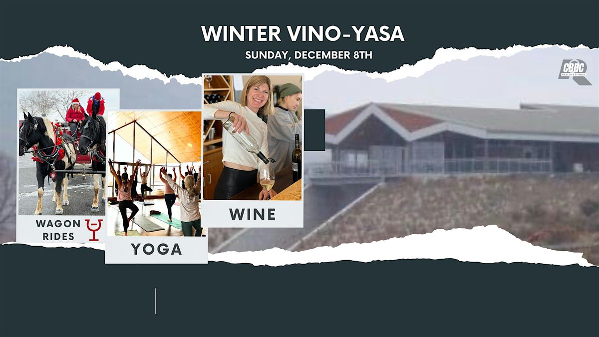 Winter Vino-Yasa at Kiona Vineyards