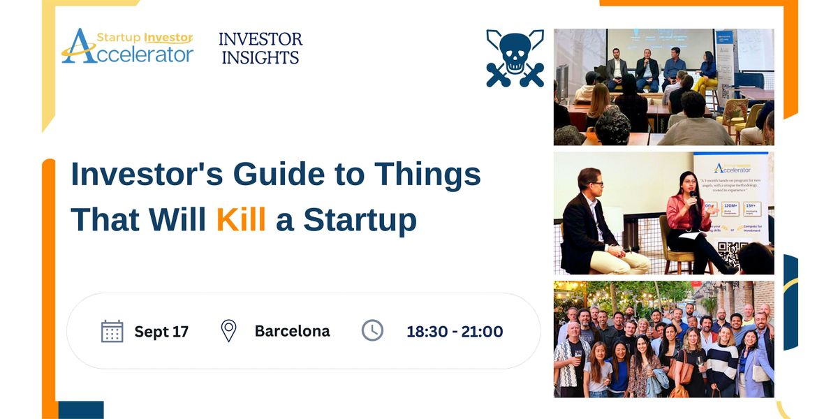 Investor's guide to things that will K*ll a startup