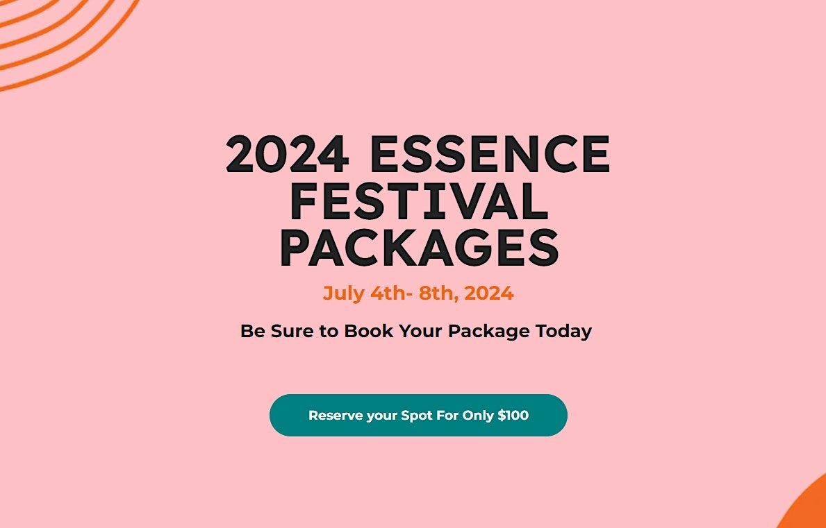 2024 Essence Festival Experience Hotel Packages!!