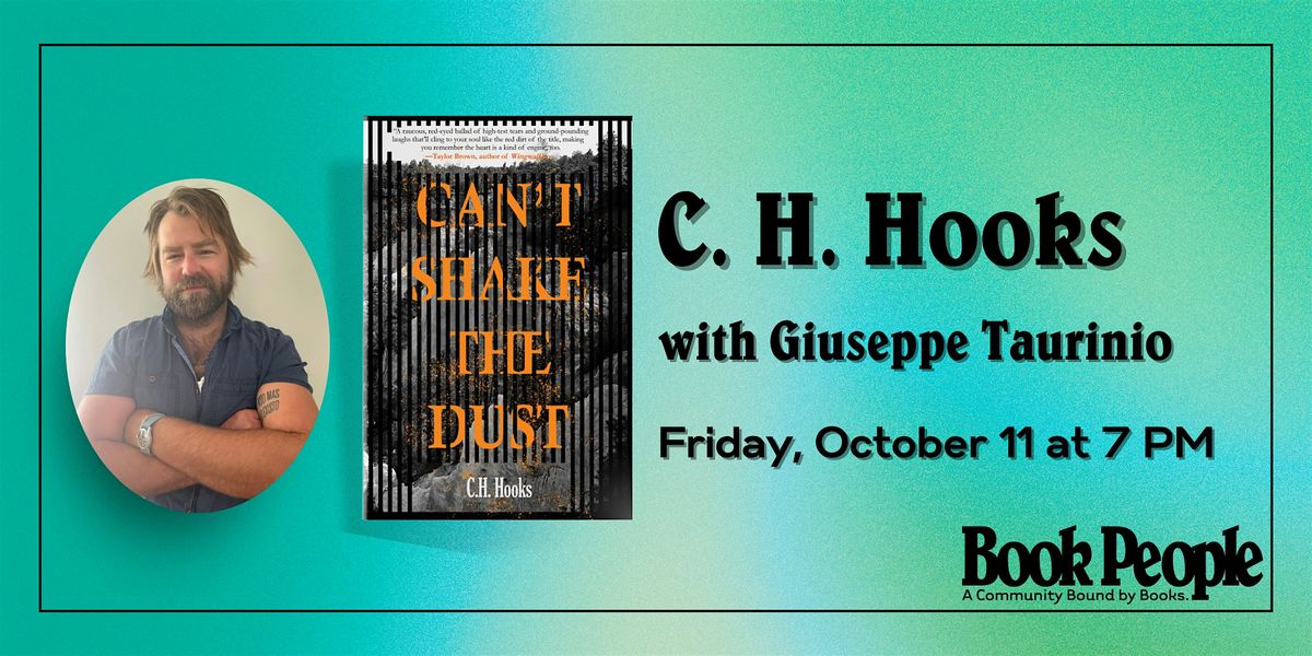 BookPeople Presents: C.H. Hooks - Can't Shake the Dust