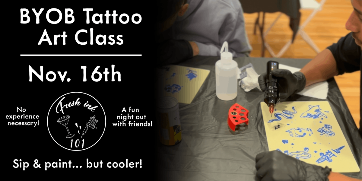 BYOB Tattoo Class