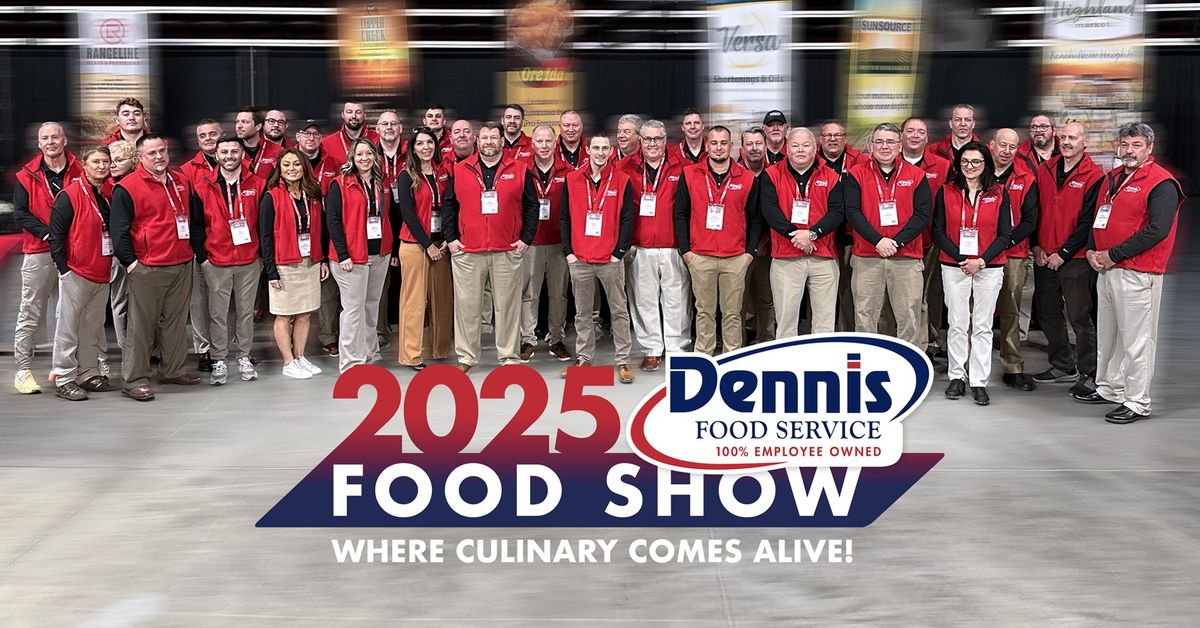 2025 Dennis Food Show