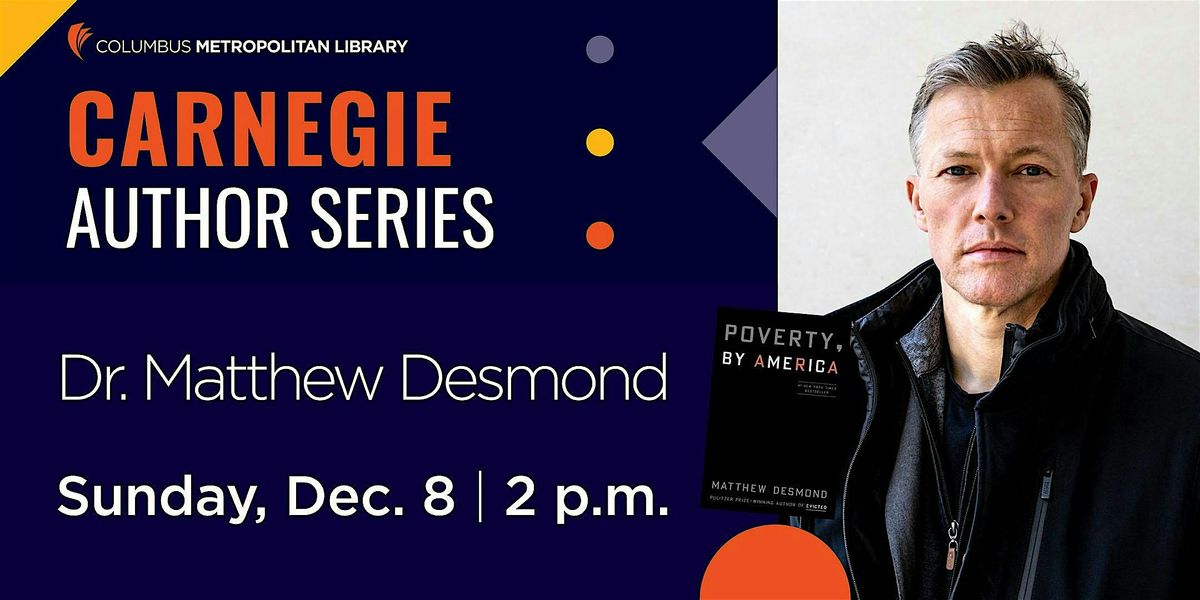 Carnegie Author Series with Matthew Desmond