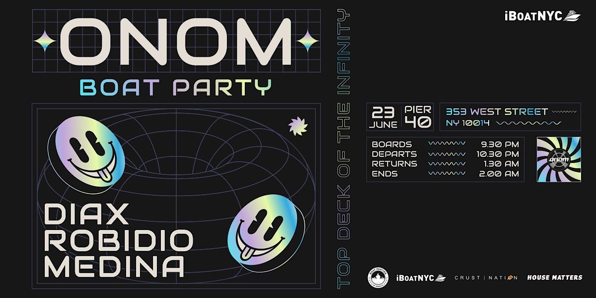 ONOM Boat Party