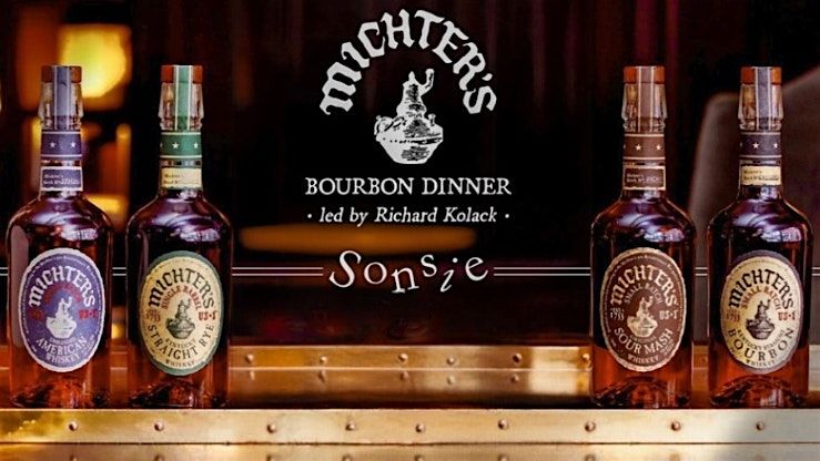 Michter's Bourbon Dinner @ Sonsie