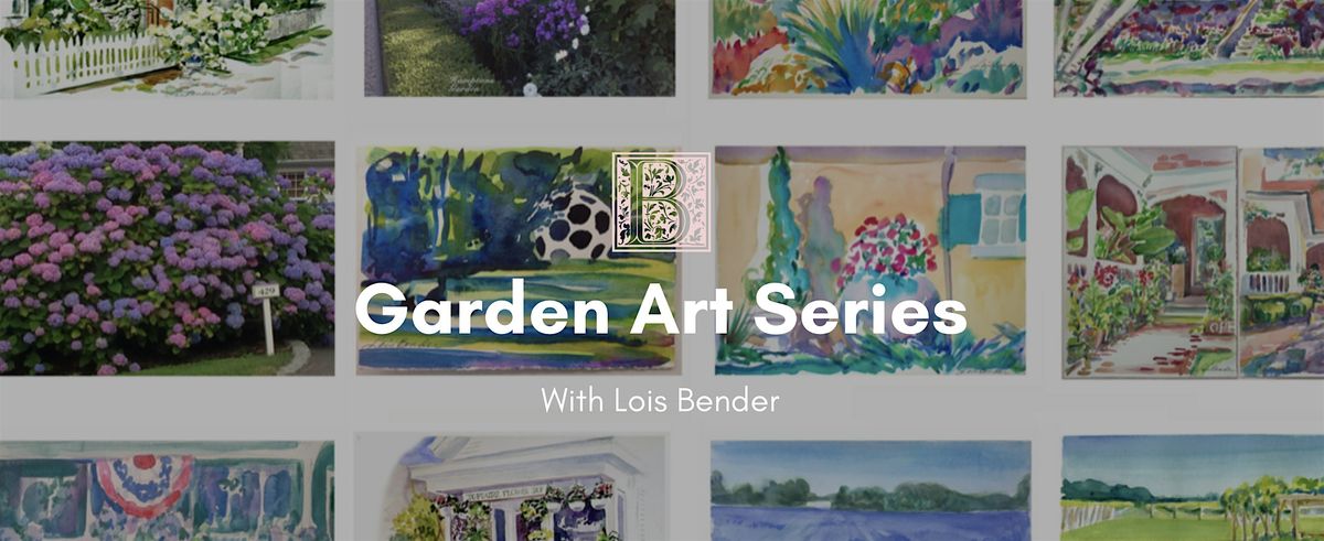 Garden Art Series