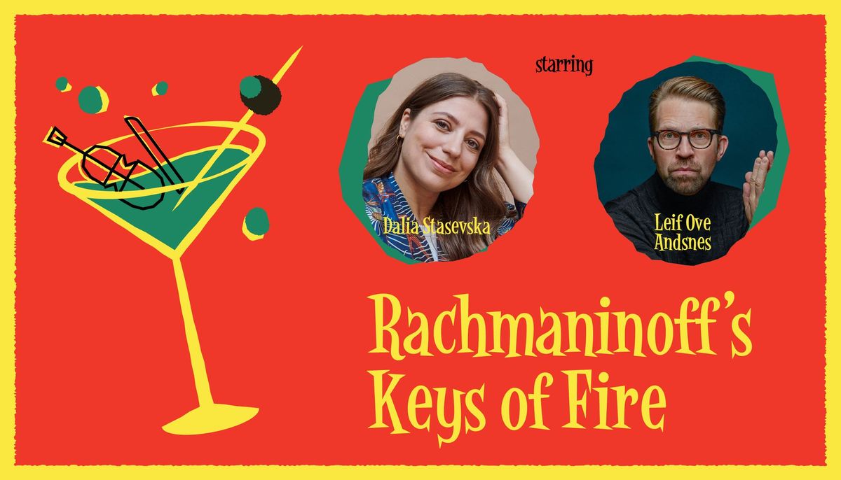 Orchestra After 5: Rachmaninoff\u2019s Keys of Fire