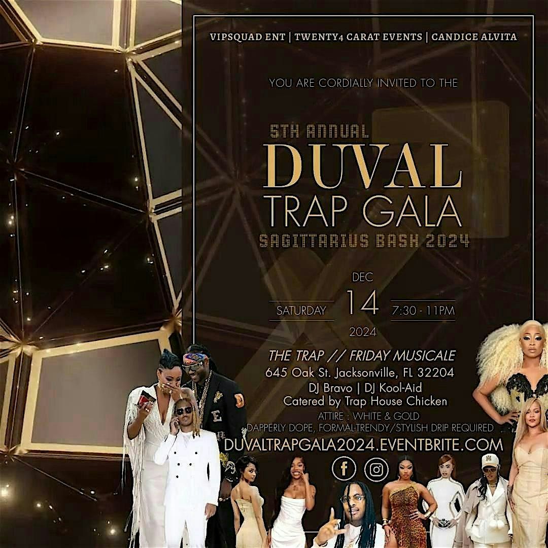 5th Annual Duval Trap Gala: Sagittarius Bash 2024