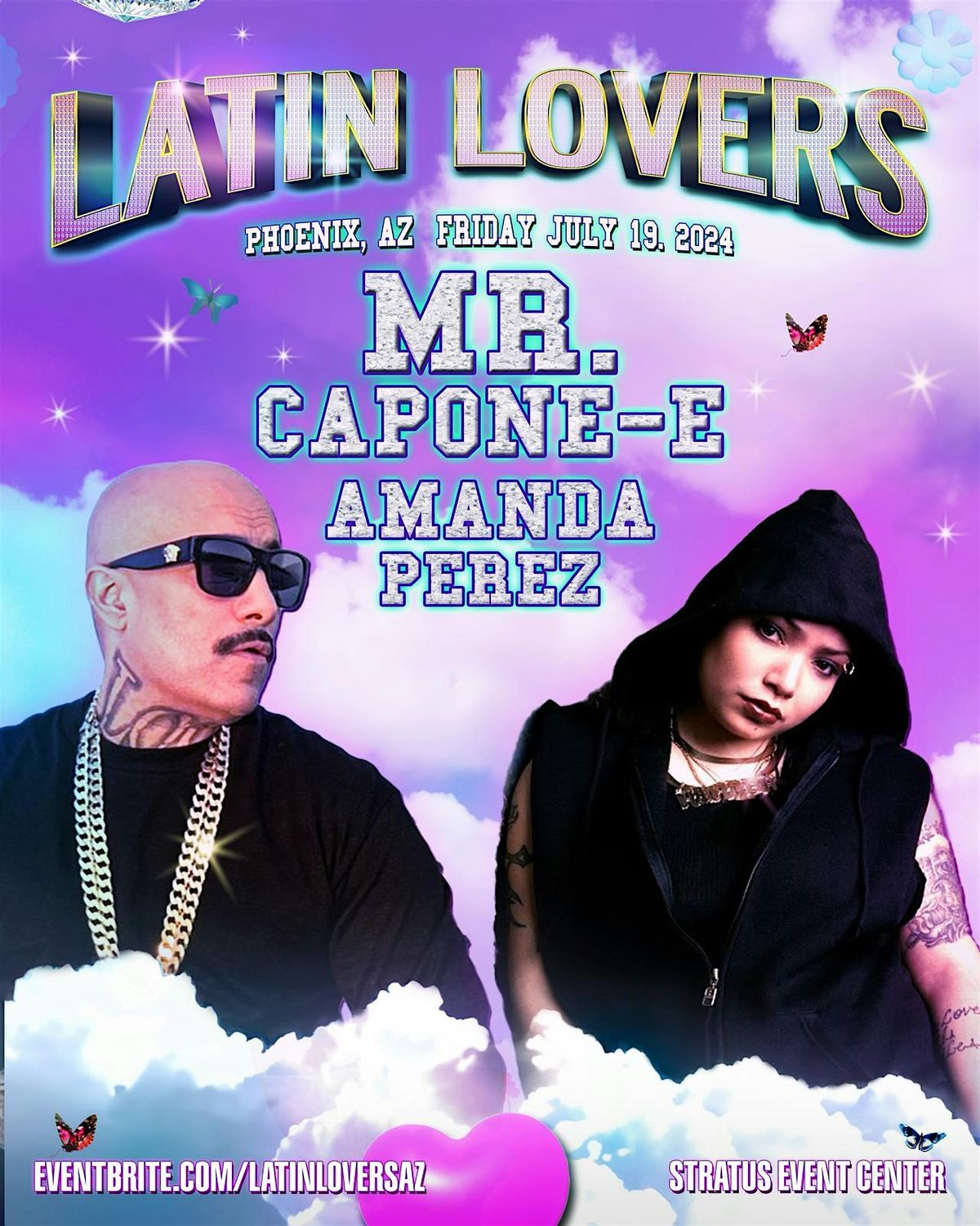 MR.CAPONE-E & AMANDA PEREZ LIVE IN PHOENIX AZ JULY 19 (LATIN LOVERS )