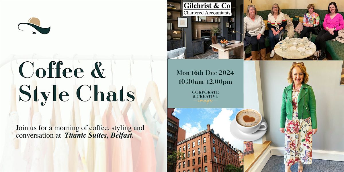 Coffee & Style Chats-Belfast City Centre