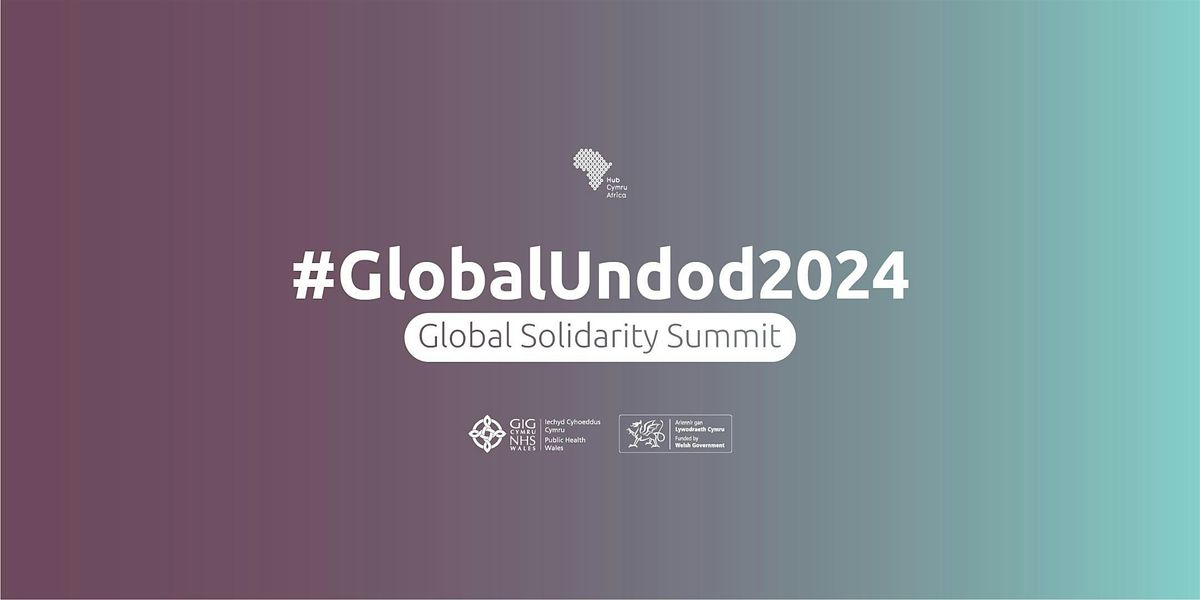 Global Solidarity Summit 2024 | #GlobalUndod2024