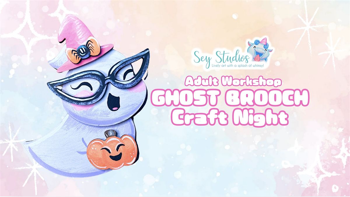 Adult Workshop: Ghost Brooch Craft Night