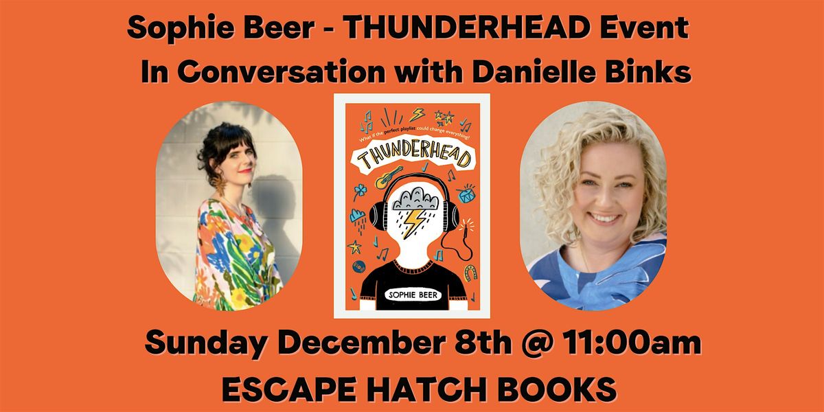 Thunderhead Event - Sophie Beer in conversation with Danielle Binks