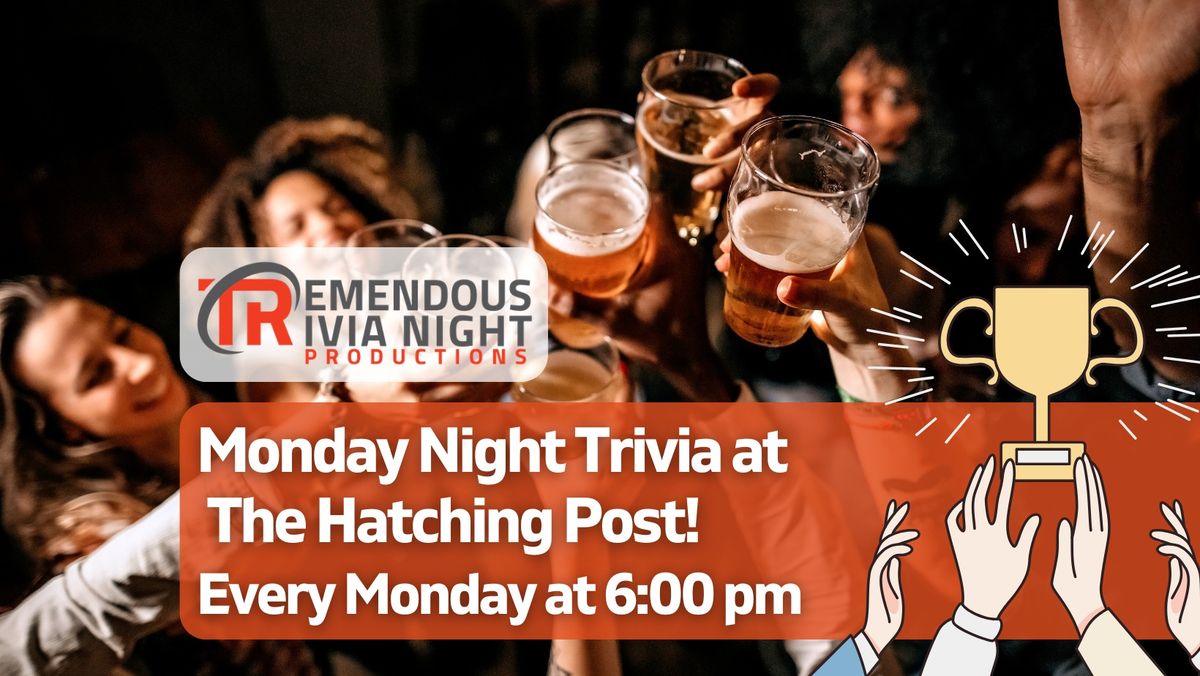 Monday Night Trivia at The Hatching Post West Kelowna!