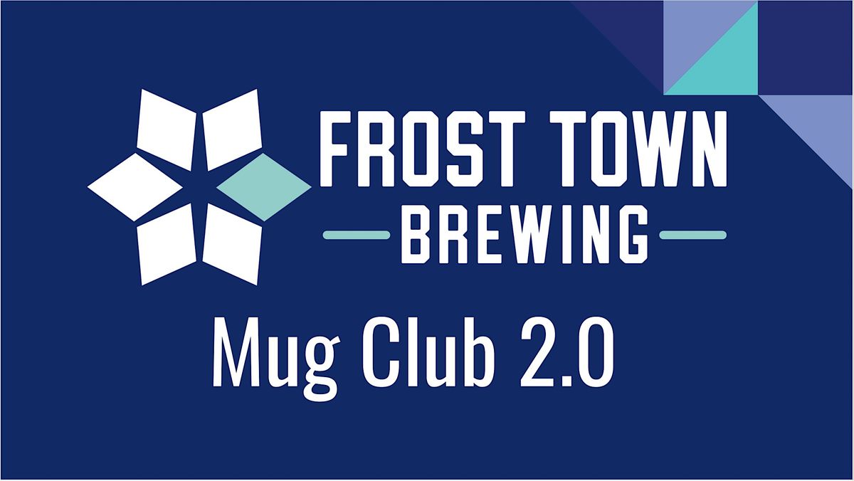 Frost Town Mug Club 2.0