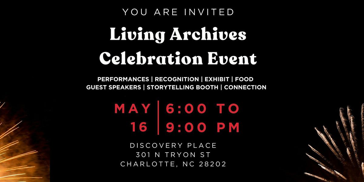 Living Archives Celebration Event