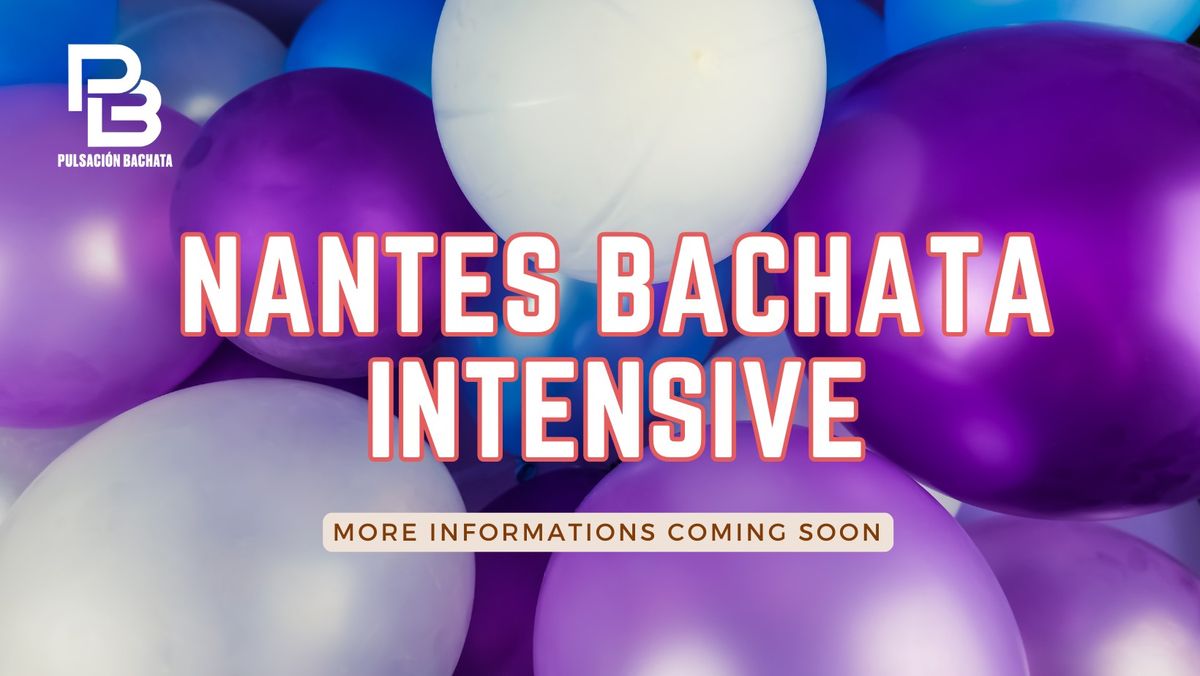 NANTES BACHATA INTENSIVE #14 