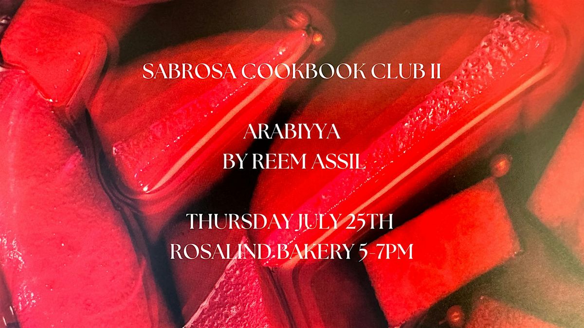 Sabrosa Cookbook Club Potluck II - Arabiyya by Reem Assil