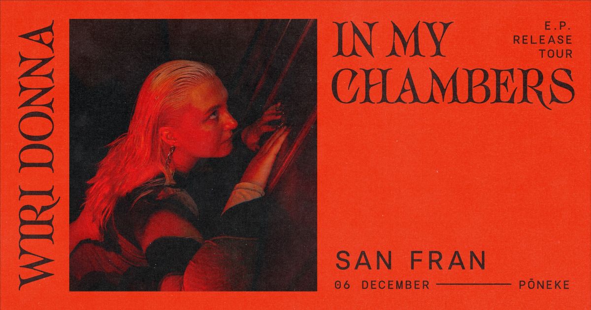 In My Chambers EP Release - San Fran