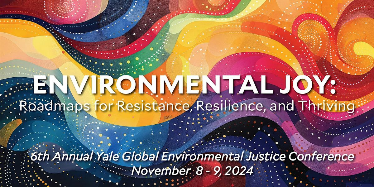 Environmental Joy:  Roadmaps for Resistance, Resilience, and Thriving