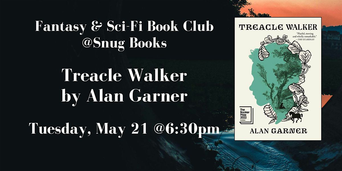 May Fantasy and Sci-Fi Book Club - Treacle Walker by Alan Garner