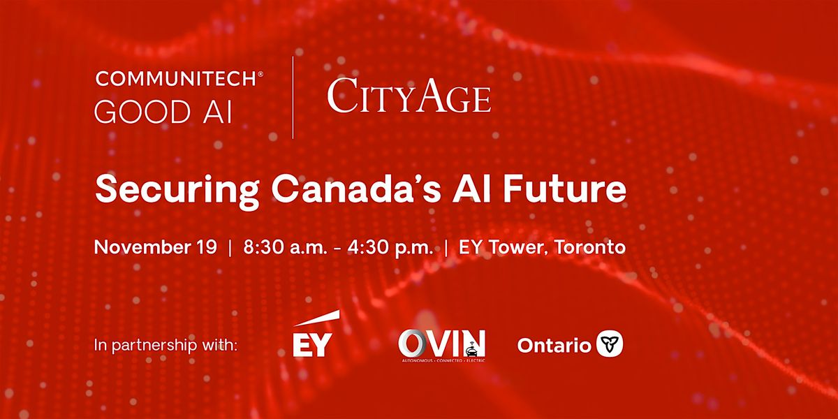 Communitech | CityAge: Securing Canada\u2019s AI Future