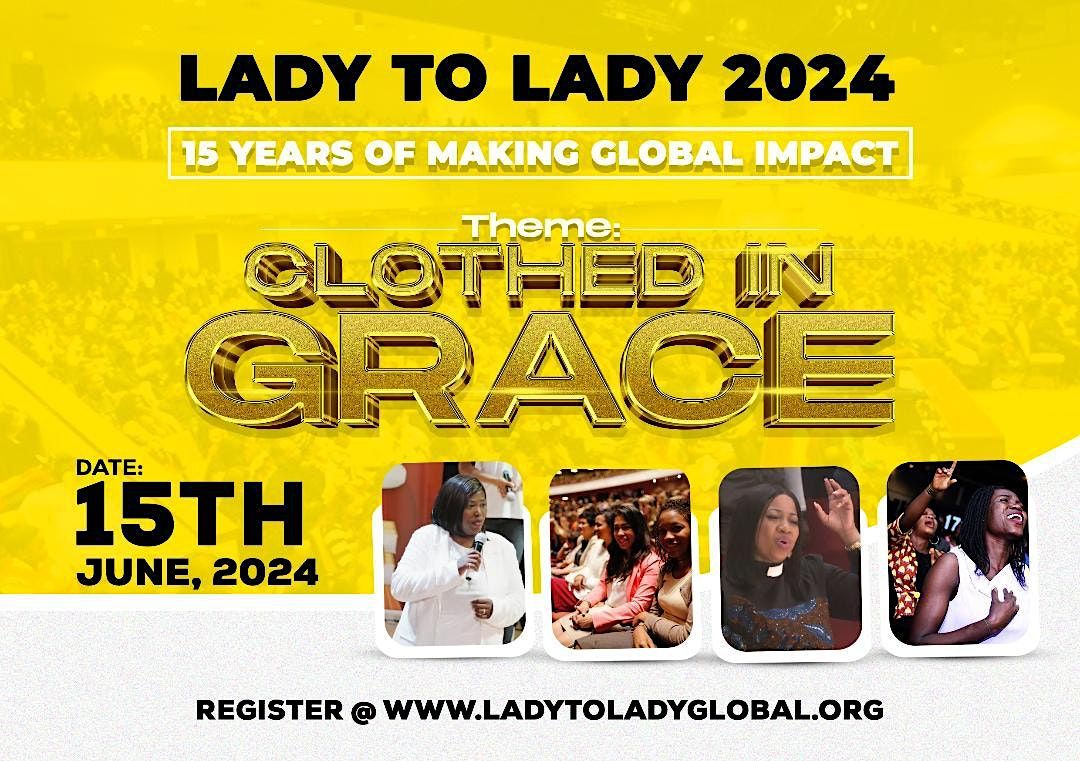 LADY TO LADY  GLOBAL CONFERENCE  2024