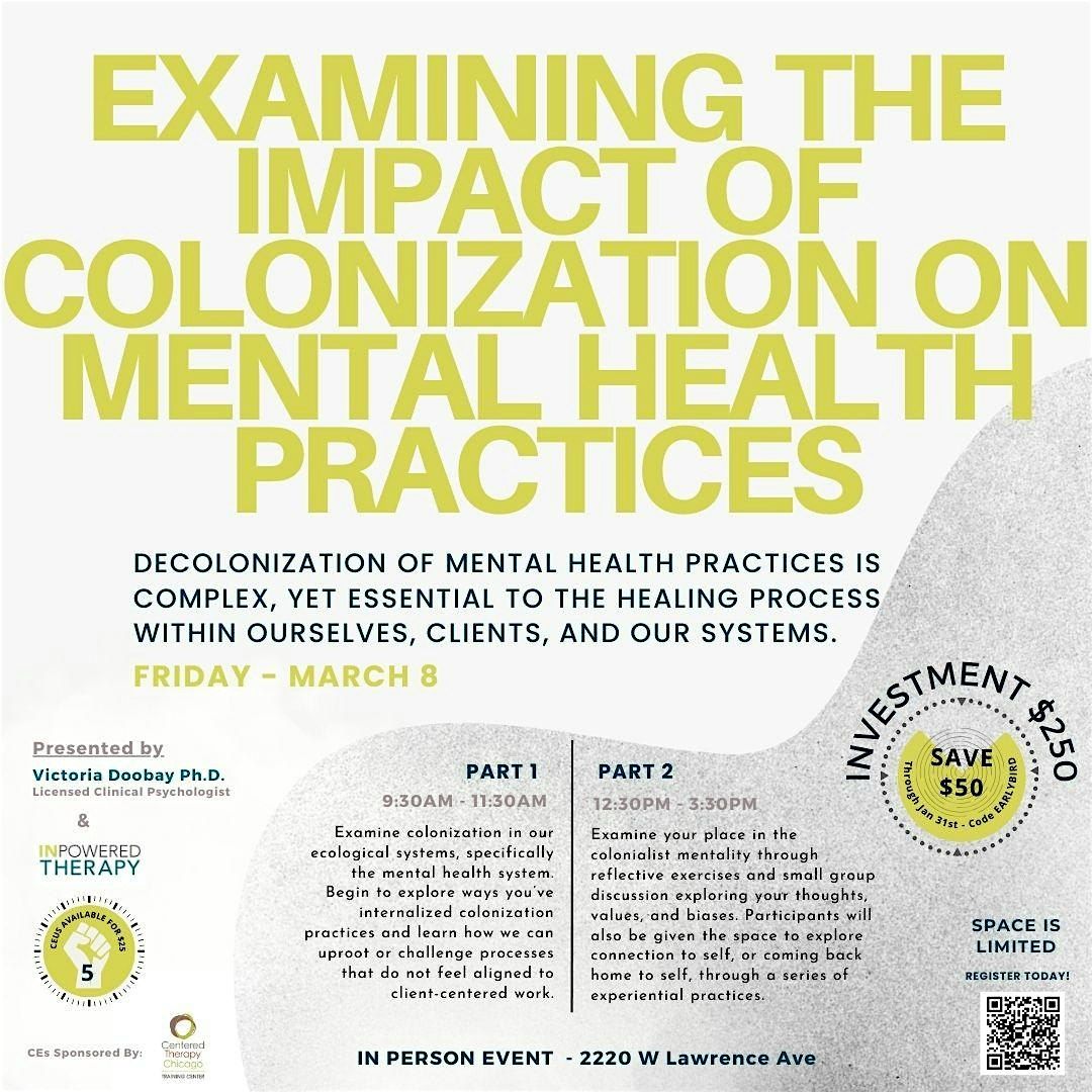 Examining the Impact of Colonization On Mental Health Practices