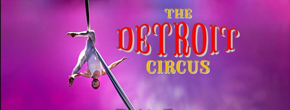 The Detroit Circus