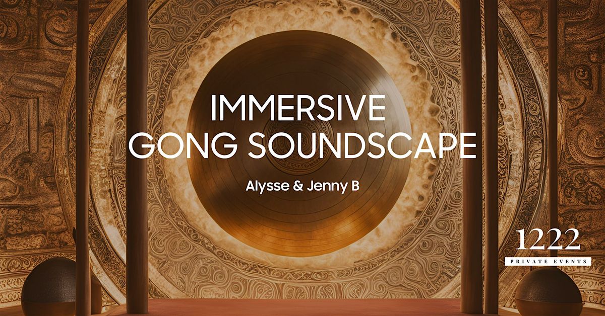 Immersive Double Gong Soundscape