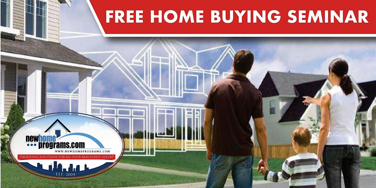 FREE Home Buying Seminar