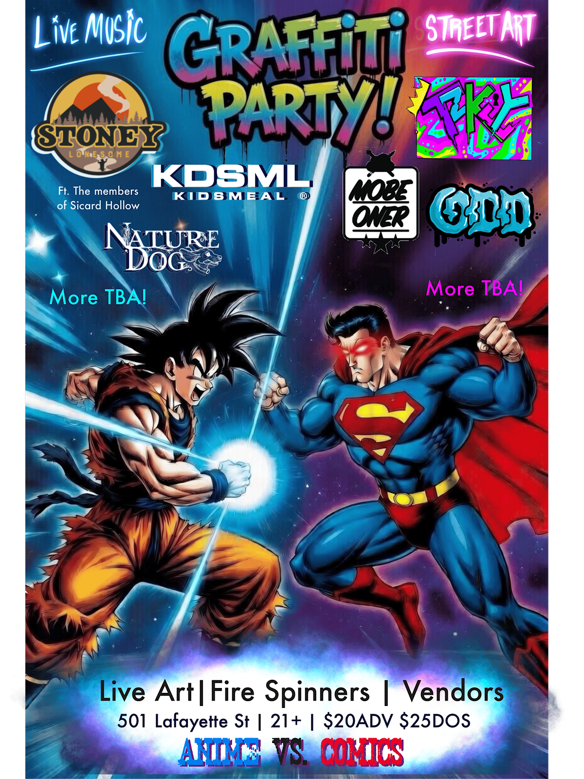 Graffiti Party! Anime VS Comics, Ft. Stoney Lonesome, KDSML, NatureDog+ TBA