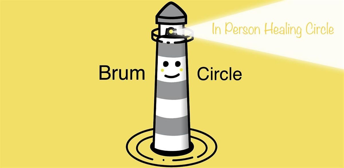 Brum Circle - In Person Healing Circle Birmingham