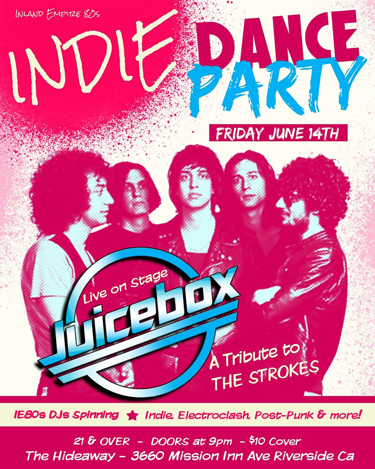 Indie Dance Party w\/ live tribute to The Strokes!